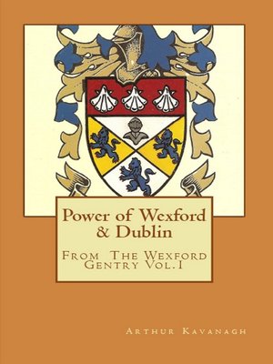 cover image of Power of Wexford & Dublin